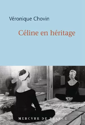 Véronique Chovin – Céline en héritage